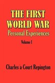 The First World War Vol 1: Personal Experiences