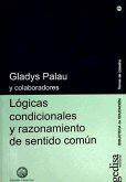 Lógicas condicionales y razonamiento del sentido común