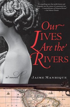 Our Lives Are the Rivers - Manrique, Jaime