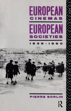 European Cinemas, European Societies - Sorlin, Pierre