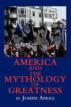 America and the Mythology of Greatness