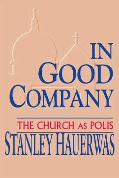 In Good Company - Hauerwas, Stanley