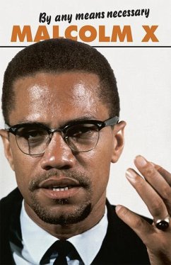 By Any Means Necessary - Malcolm X