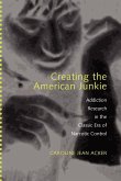 Creating the American Junkie