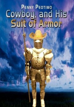 Cowboy, and His Suit of Armor
