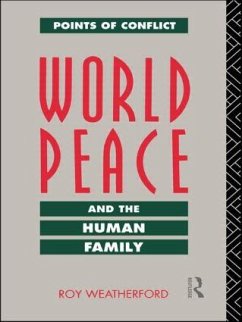 World Peace and the Human Family - Weatherford, Roy