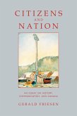 Citizens and Nation: An Essay on History, Communication, and Canada