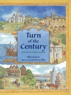 Turn of the Century: Eleven Centuries of Children and Change - Jackson, Ellen