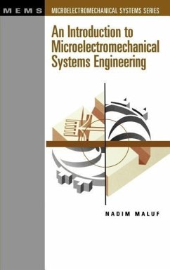 An Introduction to Microelectromechanical Systems Engineering - Maluf, Nadim