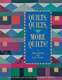 Quilts Quilts and More Quilts! - McClun, Diana