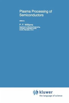 Plasma Processing of Semiconductors - Williams, P.F. (Hrsg.)