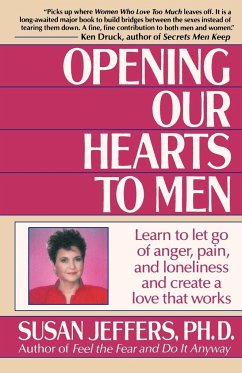 Opening Our Hearts to Men - Jeffers, Susan