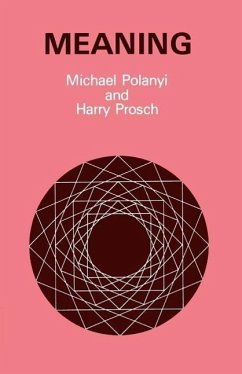 Meaning - Polanyi, Michael; Prosch, Harry