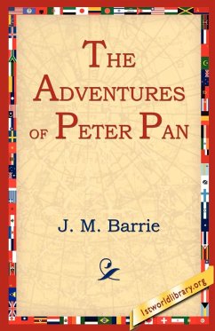 The Adventures of Peter Pan - Barrie, James Matthew