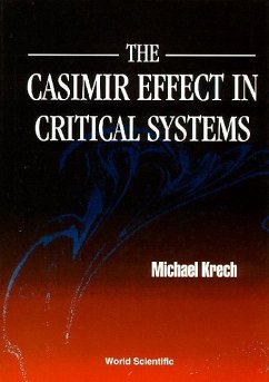 The Casimir Effect in Critical Systems - Krech, Michael