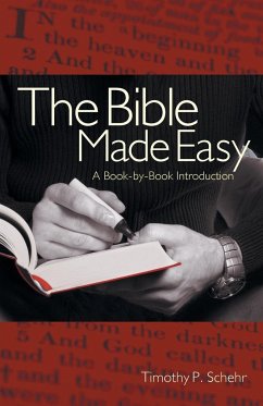 Bible Made Easy - Schehr, Timothy P