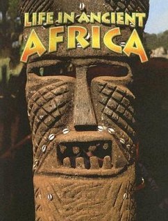 Life in Ancient Africa - Richardson, Hazel