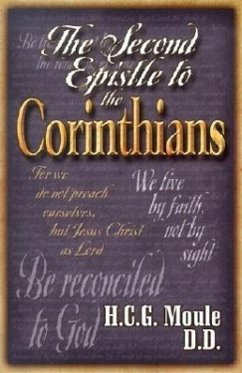 The Second Epistle to the Corinthians: A Classic Commentary - Moule, H. C. G.