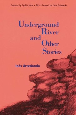 Underground River and Other Stories - Arredondo, Ines