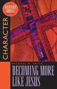 Becoming More Like Jesus - Smith, Michael M