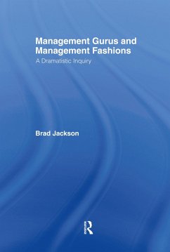 Management Gurus and Management Fashions - Jackson, Brad