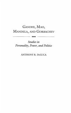 Gandhi, Mao, Mandela, and Gorbachev - DeLuca, Anthony