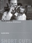 Film Editing - The Art of the Expressive Film Editing - The Art of the Expressive