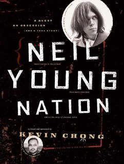 Neil Young Nation - Chong, Kevin