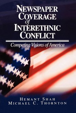 Newspaper Coverage of Interethnic Conflict - Shah, Hemant; Thornton, Michael C.