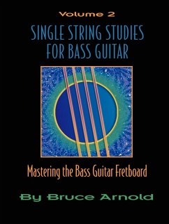 Single String Studies for Bass Guitar, Volume 2 - Arnold, Bruce E.