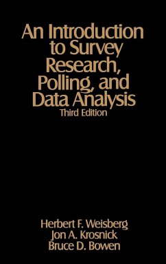 An Introduction to Survey Research, Polling, and Data Analysis - Weisberg, Herbert F.; Krosnick, Jon A.; Bowen, Bruce D.