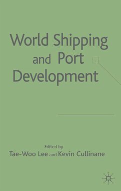 World Shipping and Port Development - Lee, Tae-Woo / Cullinane, Kevin