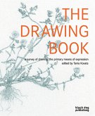 Drawing Book: A Survey of Drawing: The Primary Means of Expression
