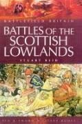 Battles of the Scottish Lowlands - Reid, Stuart