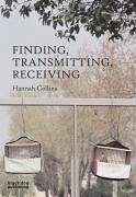 Finding, Transmitting, Receiving - Collins, Hannah