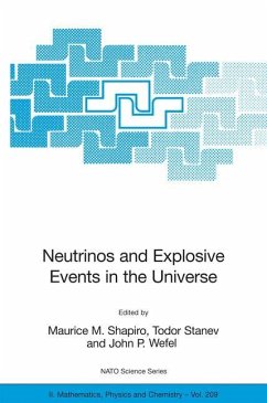 Neutrinos and Explosive Events in the Universe - Shapiro, Maurice M. / Stanev, Todor / Wefel, John P. (eds.)