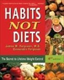 Habits Not Diets: The Secret to Lifetime Weight Control [With 40 Worksheets]