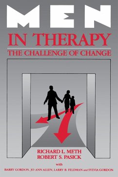 Men in Therapy - Meth, Richard L; Pasick, Robert S; Gordon, Barry; Allen, Jo Ann; Feldman, Larry B; Gordon, Sylvia
