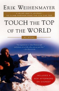 Touch the Top of the World - Weihenmayer, Erik