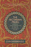 The Sectarian Milieu The Sectarian Milieu
