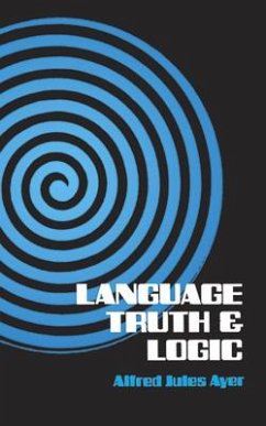 Language, Truth and Logic - Ayer, Alfred Jules