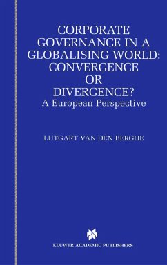 Corporate Governance in a Globalising World: Convergence or Divergence? - Berghe, L. van den