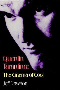 Quentin Tarantino: The Cinema of Cool - Dawson, Jeff