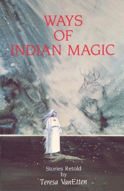 Ways of Indian Magic - Vanetten (Pijoan), Teresa