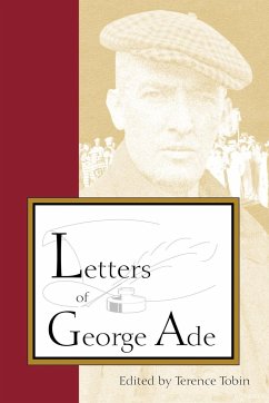 Letters of George Ade