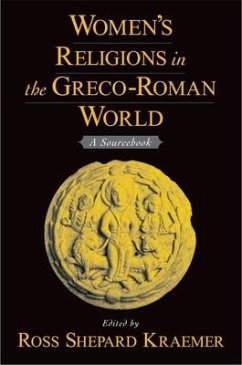 Women's Religions in the Greco-Roman World - Kraemer, Ross Shepard
