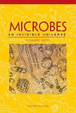 Microbes: An Invisible Universe, Revised Edition - Gest, Howard