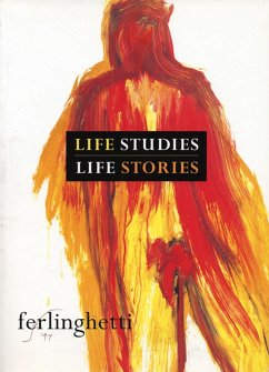 Life Studies, Life Stories: 80 Works on Paper - Ferlinghetti, Lawrence