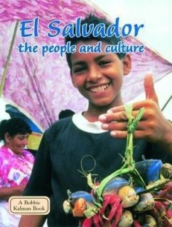 El Salvador - The People and Culture - Nickles, Greg