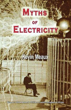 Myths of Electricity: Poems - Meaux, Kevin